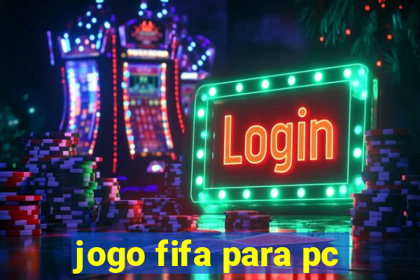 jogo fifa para pc